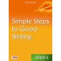 SIMPLE STEPS TO GOOD WRITING 1